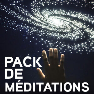06 Méditations Pack complet